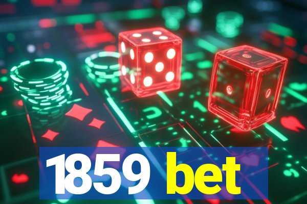 1859 bet